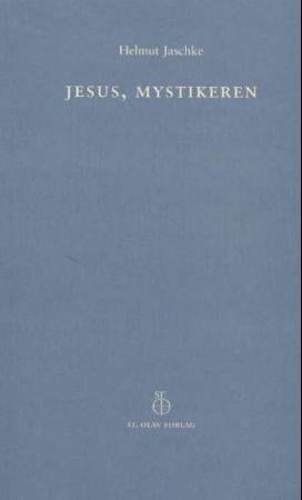 Jesus, mystikeren