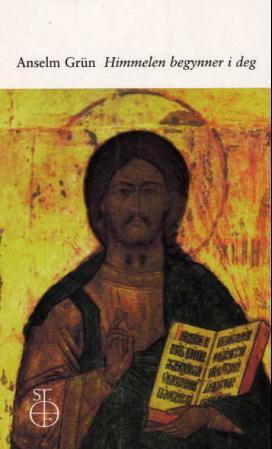 Himmelen begynner i deg - ørkenfedrenes viten for mennesker i dag