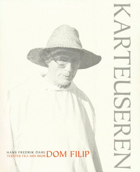 Karteuseren - tekster fra min bror Dom Filip