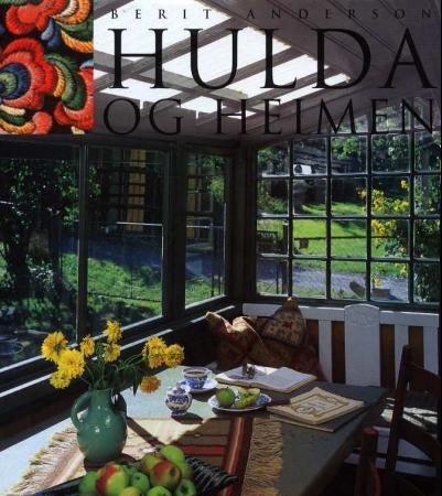 Hulda og heimen - heimstell og nasjonsbygging hos Hulda og Arne Garborg