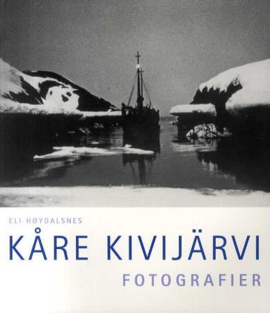 Kåre Kivijärvi - fotografier