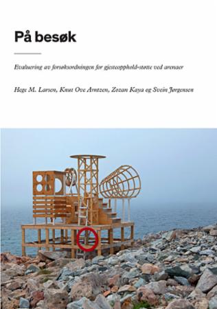 På besøk - evaluering av forsøksordningen for gjesteoppholdsstøtte ved arenaer