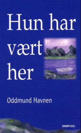 Hun har vært her - roman
