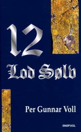 12 lod sølv - roman