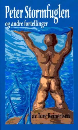 Peter Stormfuglen - og andre fortellinger