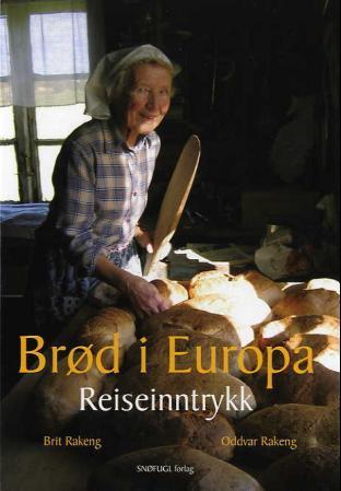 Brød i Europa - reiseinntrykk