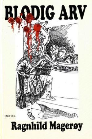 Blodig arv - roman