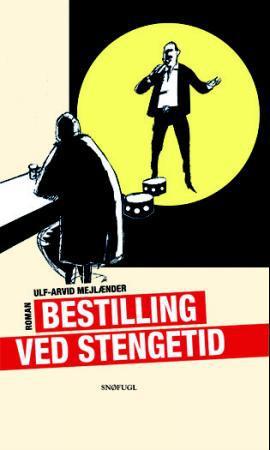 Bestilling ved stengetid - roman