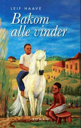 Bakom alle vinder - roman