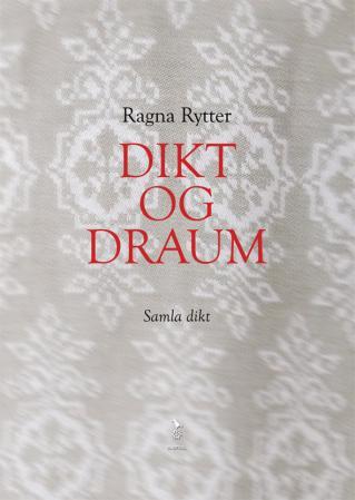 Dikt og draum - samla dikt