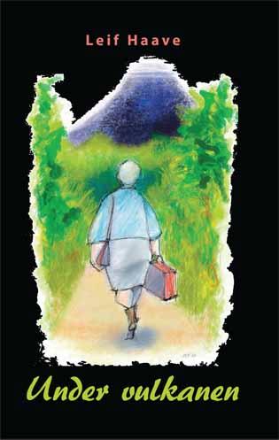 Under vulkanen - en fortelling om fru Sogns underlige reise