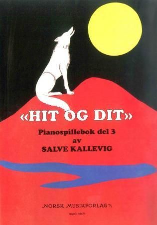 Bilde av Hit Og Dit Av Salve Kallevig
