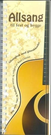 Allsang til fest og hygge - allsangbok med gitarakkorder