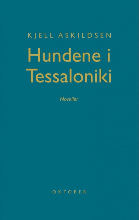 Hundene i Tessaloniki - noveller