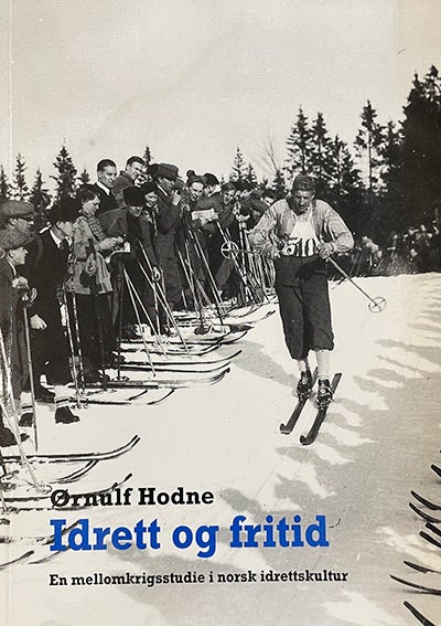 Bilde av Idrett Og Fritid Av Ørnulf Hodne