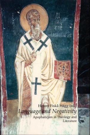 Language and negativity - apophaticism in theology and literature