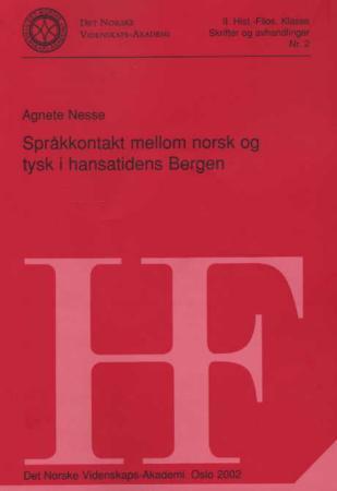 Bilde av Språkkontakt Mellom Norsk Og Tysk I Hansatidens Bergen Av Agnete Nesse