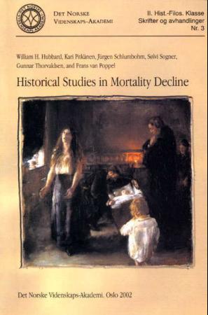 Bilde av Historical Studies In Mortality Decline Av William H. Hubbard, Kari Pitkänen, Frans Van Poppel, Jürgen Schlumbohm, Sølvi Sogner, Gunnar Thorvaldsen