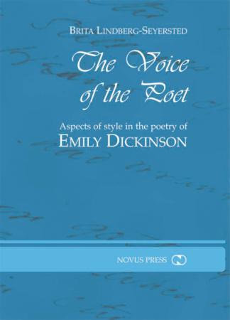 The voice of the poet - aspects of style in the poetry of Emily Dickinson