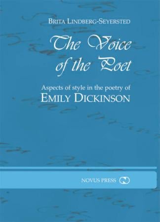 The voice of the poet - aspects of style in the poetry of Emily Dickinson