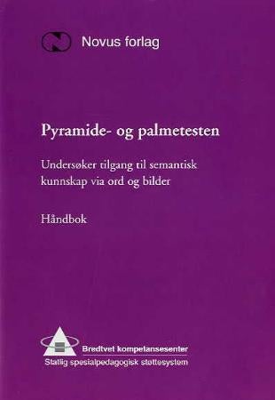 Pyramide- og palmetesten - undersøker tilgang til semantisk kunnskap via ord og og bilder