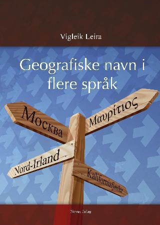 Bilde av Geografiske Navn I Flere Språk Av Vigleik Leira