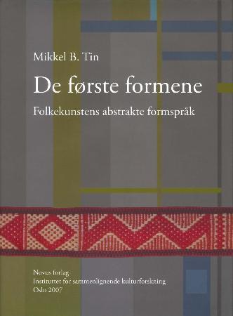 De første formene - folkekunstens abstrakte formspråk
