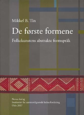De første formene - folkekunstens abstrakte formspråk