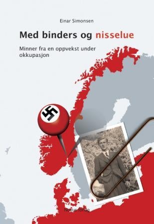 Med binders og nisselue - minner fra en oppvekst under okkupasjon