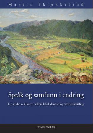 Bilde av Språk Og Samfunn I Endring Av Martin Skjekkeland