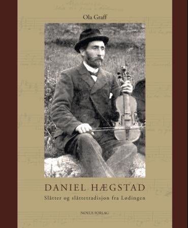 Daniel Hægstad - slåtter og slåttetradisjon fra Lødingen