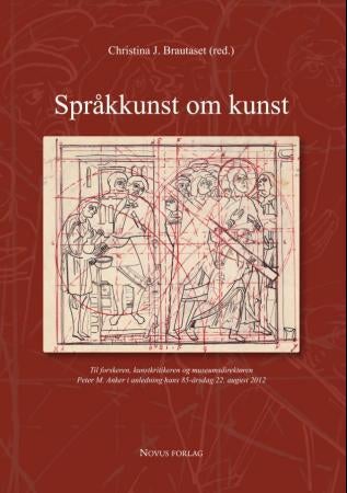 Språkkunst om kunst - til forskeren, kunstkritikeren og museumsdirektøren Peter M. Anker i anledning hans 85-årsdag 22. au
