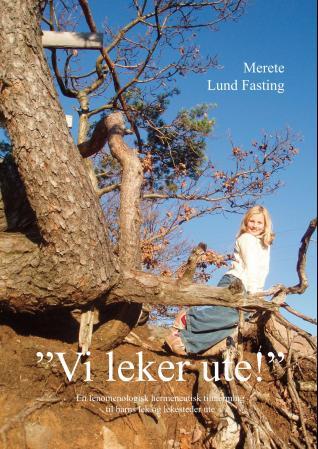 Bilde av Vi Leker Ute! Av Merete Lund Fasting