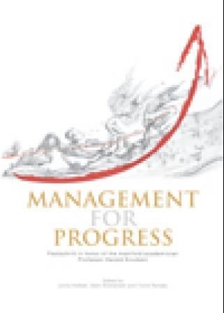 Management for progress - festschrift in honor of the manifold academician Professor Harald Knudsen