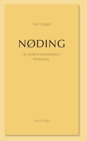 Nøding - en språkhandlingstradisjon i tilbakegang