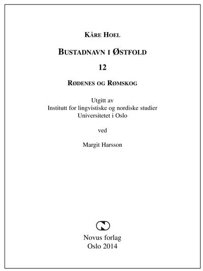 Bustadnavn i Østfold - 12 : Rødenes og Rømskog