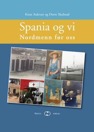 Spania og vi - nordmenn før oss