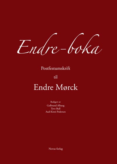 Endre-boka - postfestumskrift til Endre Mørck