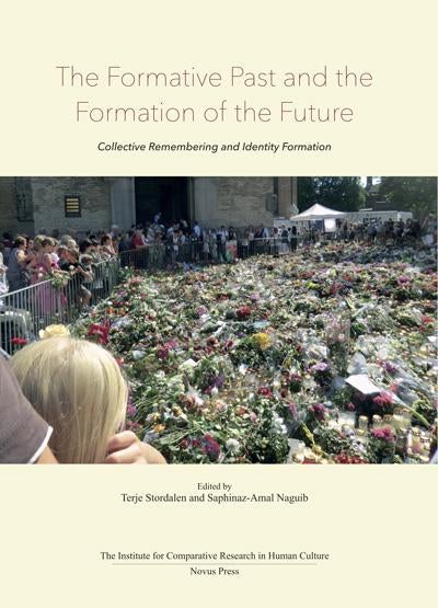 The formative past and the formation of the future - collective remembering and identity formation