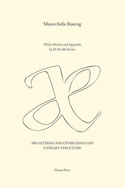 Ars aeterna and other essays on literary structure