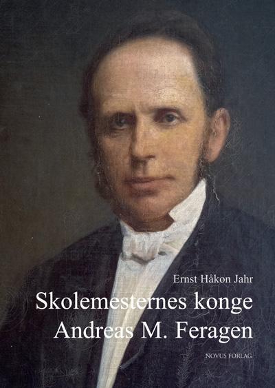 Bilde av Skolemesternes Konge Av Ernst Håkon Jahr