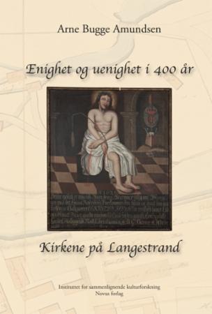 Bilde av Enighet Og Uenighet I 400 år Av Arne Bugge Amundsen