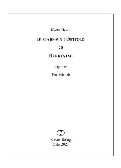 Bustadnavn i Østfold - 20 : Rakkestad