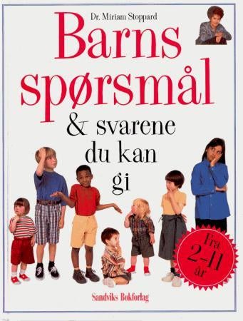 Barns spørsmål og svarene du kan gi