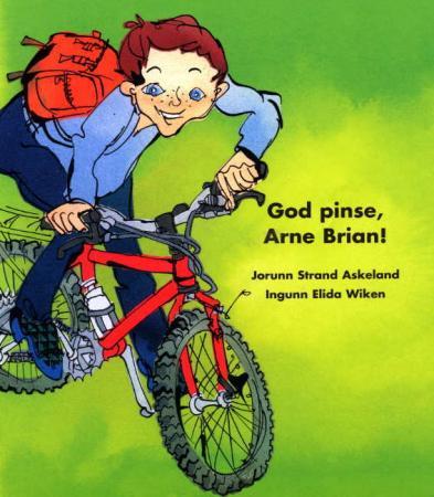 God pinse, Arne Brian!
