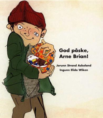 God påske, Arne Brian!