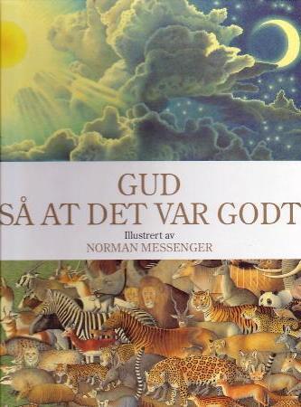Gud så at det var godt