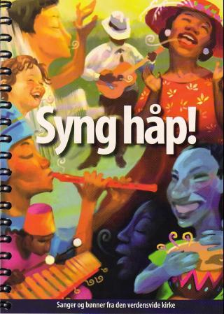 Syng håp! - sanger og bønner fra den verdensvide kirke