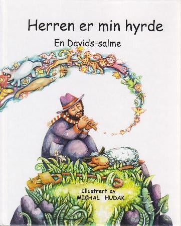 Herren er min hyrde - en Davids-salme