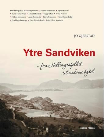 Ytre Sandviken - fra Hellemyrsfolket til moderne bydel